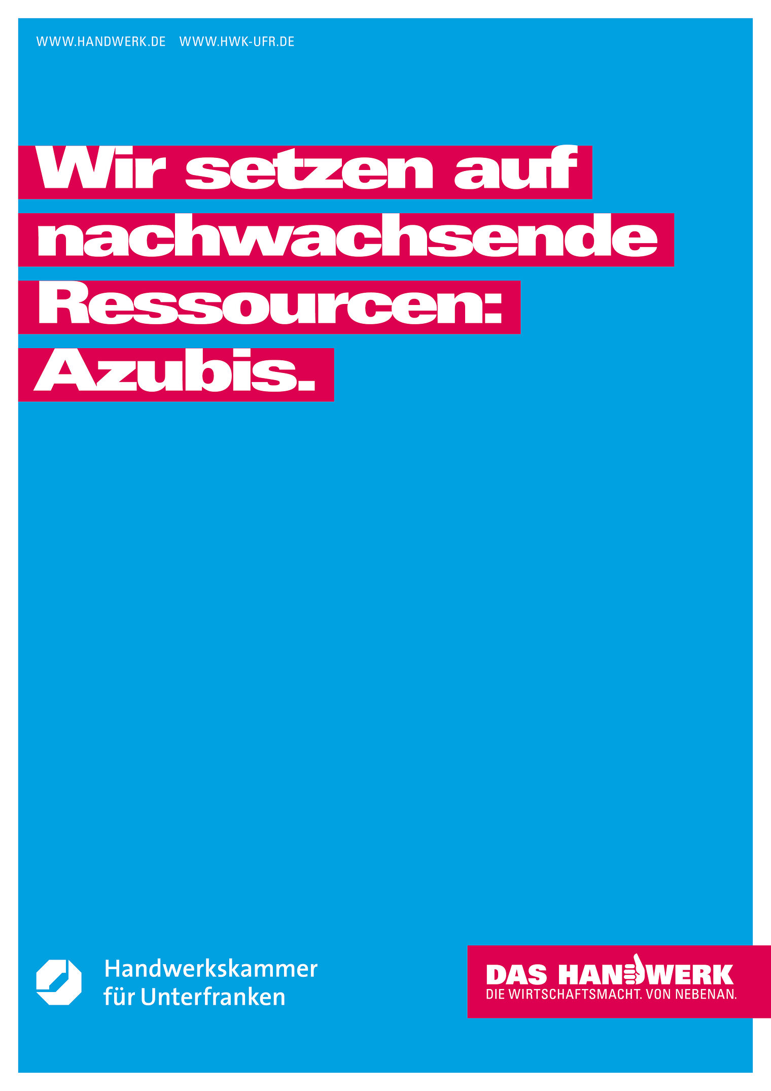 Grafik mit Spruch der Imagekampagne zum Thema Ausbildung: "Wir setzen auf nachwachsende Ressourcen: Azubis."