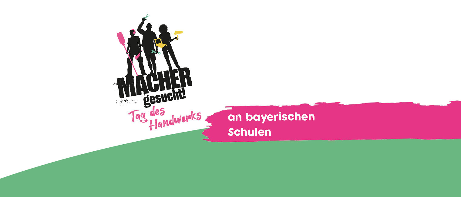 Tag des Handwerks an bayerischen Schulen Tag des Handwerks an bayerischen Schulen | Keyvisual