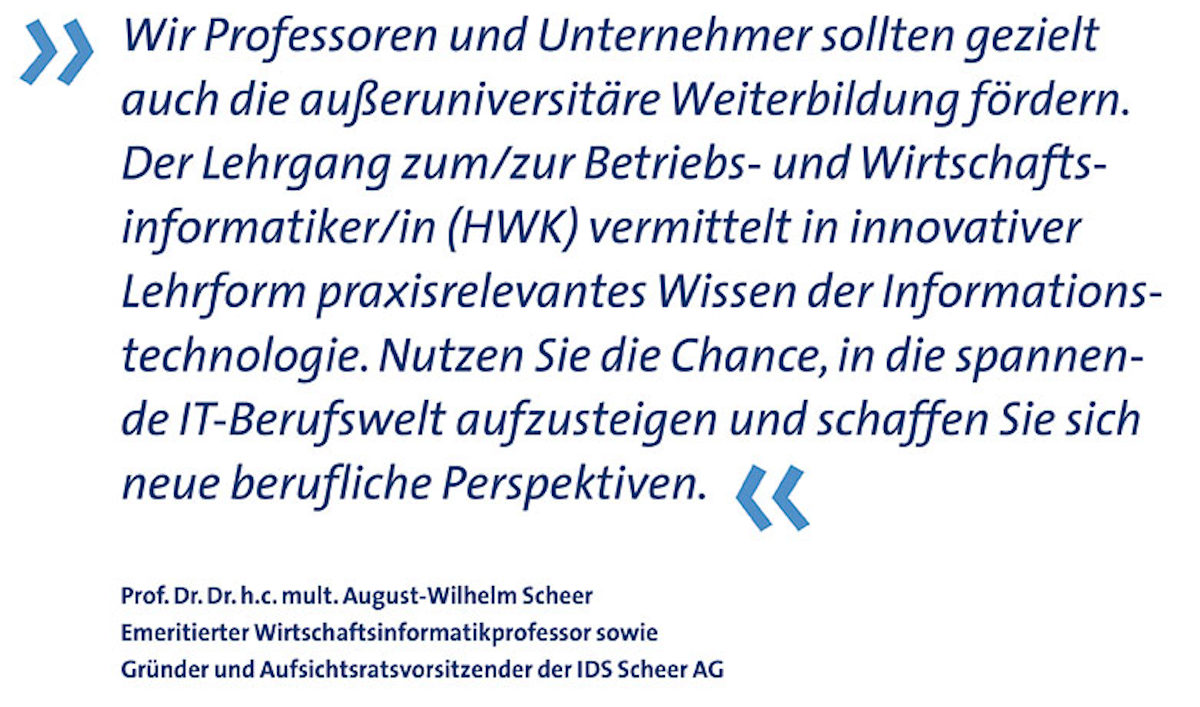 Zitat von Prof. Dr. Dr. h.c. mult. August-Wilhelm Scheer